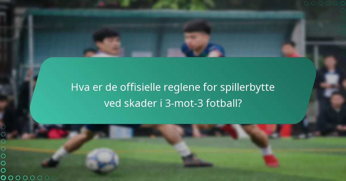 Hvordan skiller reglene for spillerbytte seg mellom ligaer?