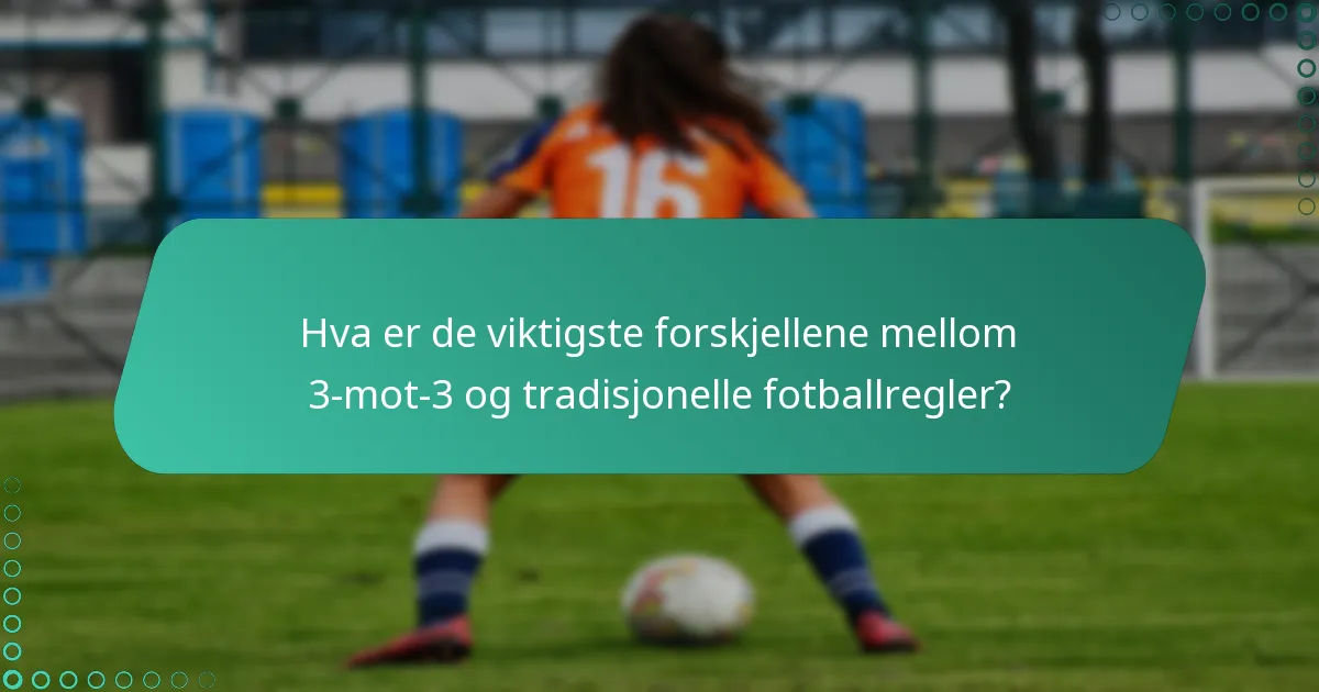 Hvordan fungerer poengsystemet i 3-mot-3 fotball?