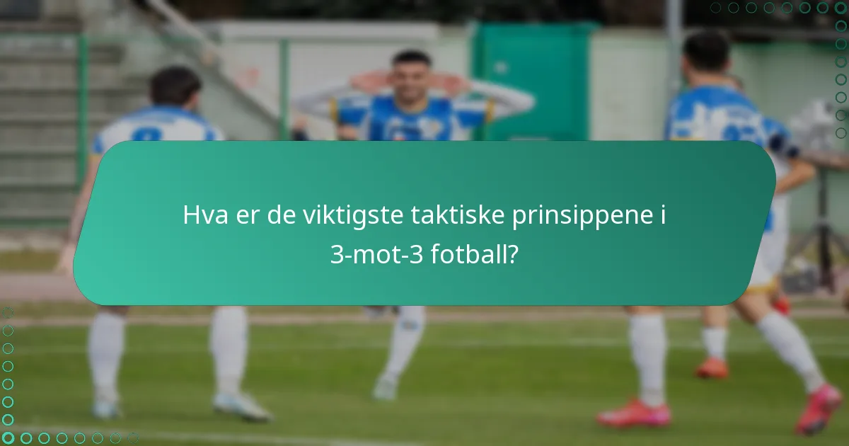 Hvilke formasjoner er mest effektive i 3-mot-3 fotball?