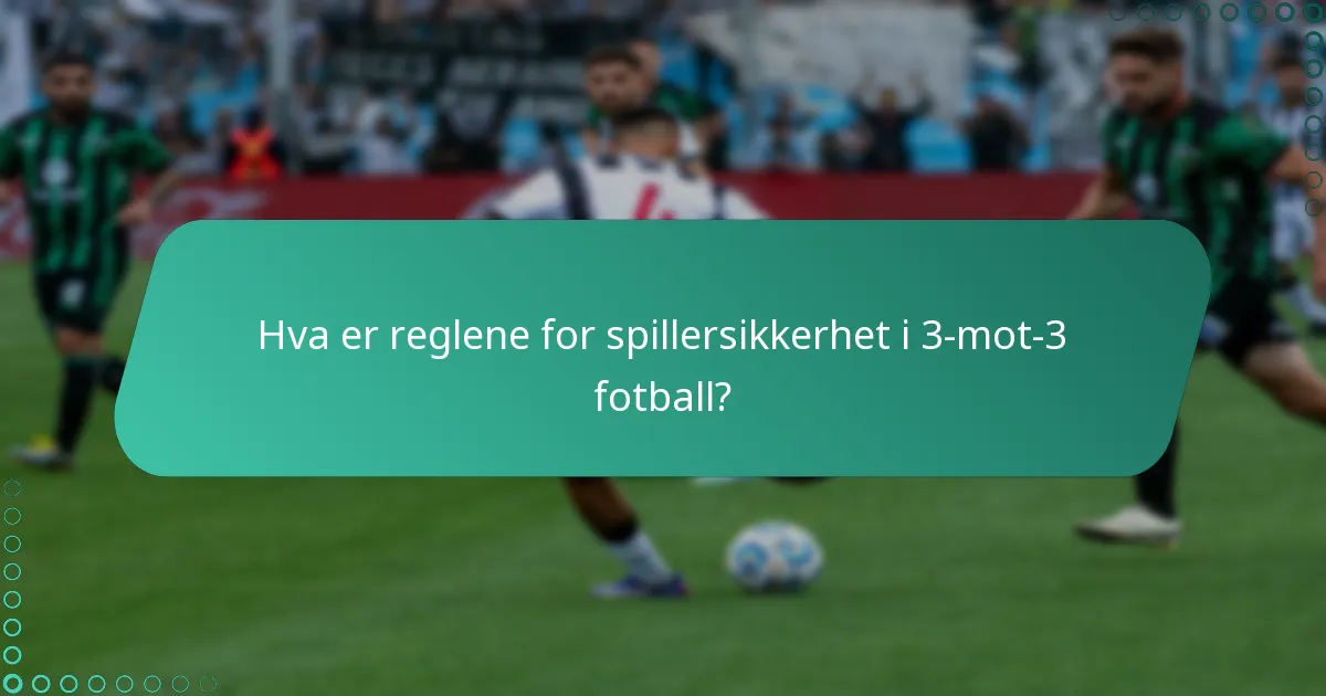 Hva er retningslinjene for dommerens myndighet i 3-mot-3 fotball?